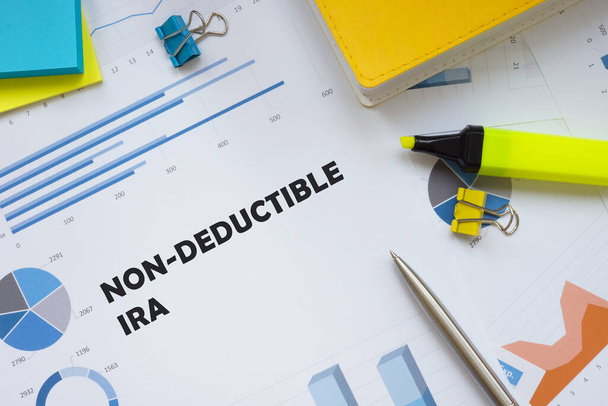 Business concept about Non-Deductible IRA with phrase on the page. - Photo, Image