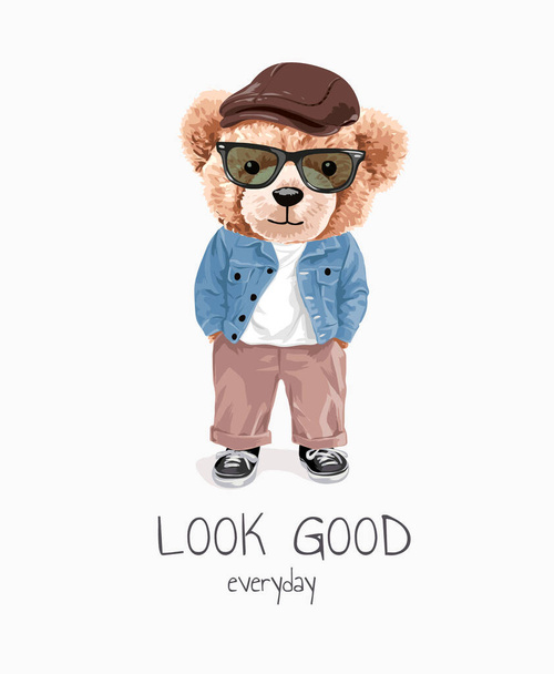 look good slogan with bear toy in casual look illustration - Vector, Image