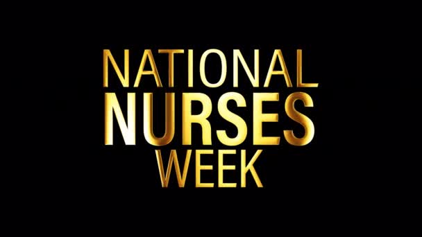 NATIONAL NURSES WEEK golden text  banner loop animation isolated word using QuickTime Alpha Channel ProRes 4444. 4K 3D Illustration National Nurses Week word isolate effect element for composition. - Footage, Video
