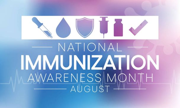 Il mese nazionale di immunizzazione o di sensibilizzazione all'immunizzazione viene osservato ogni anno in agosto, è il processo attraverso il quale il sistema immunitario di un individuo diventa fortificato contro un agente. Illustrazione vettoriale - Vettoriali, immagini