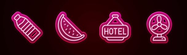 Set line Bottle of water, Watermelon, Signboard with text Hotel and Electric fan. Glowing neon icon. Vector - Vector, Image