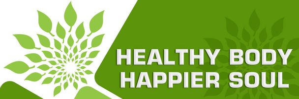 Healthy body happier soul text written over green background. - Photo, Image