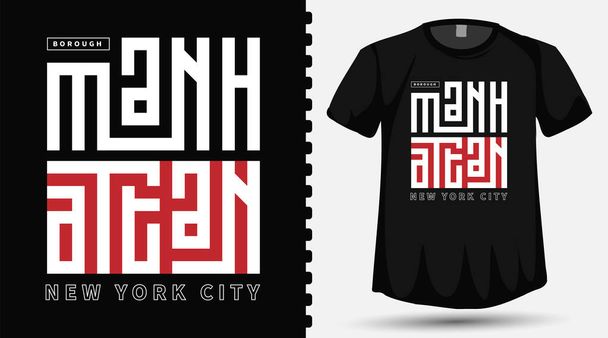 Borough Manhattan County New York City Trendy Typography text for print t-shirt fashion clothing and poster - Vector, Image