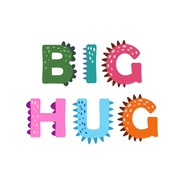 Dino hug. Happy Valentine's Day - Typography, hug me. Dinosaur lettering. Bright modern illustration for kids, nursery, poster, card, birthday party, packaging paper design - Vektör, Görsel