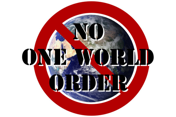 Ziemia z Międzynarodowym Brak Symbol i tekst czytanie "No One World Order" Reprezentuje ludzi odrzucających koncepcję One World Order. Elementy tego obrazu dostarczone przez NASA - Zdjęcie, obraz