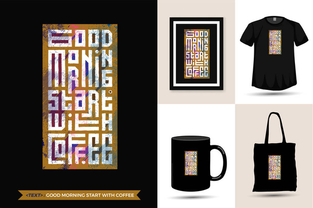 "Günaydın Kahveyle Başla" tişörtü. Yazılı tişört, moda giysi posteri, çanta, kupa ve eşya için dikey tasarım şablonu - Vektör, Görsel