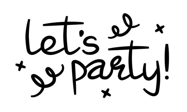 Square handwritten sign reading Lets Party. Isolated on white - Vector, Image