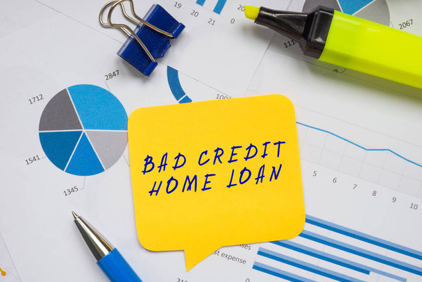 Business concept meaning BAD CREDIT HOME LOAN with sign on the page. - Photo, Image