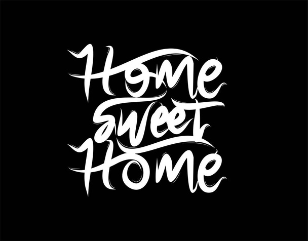 Home Sweet Home lettering Texte sur fond noir dans l'illustration vectorielle. Pour Typographie poster, album photo, étiquette, superpositions de photos, cartes de voeux, T-shirts, sacs. - Vecteur, image