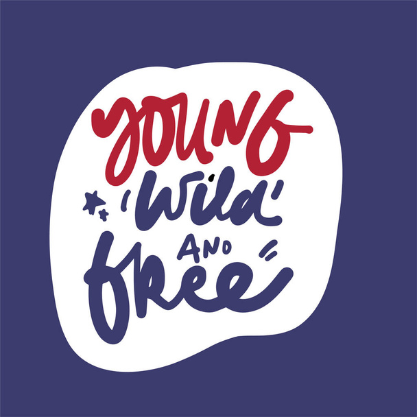 poster with lettering young wild and free with star - ベクター画像