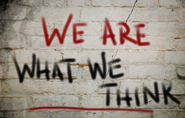 We Are What We Think Concept - Photo, Image