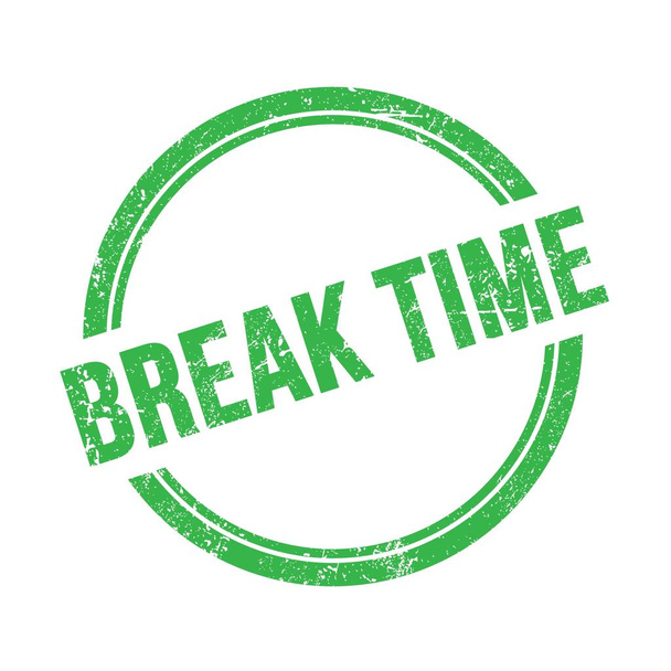 Break time testo scritto su verde grungy vintage timbro rotondo. - Foto, immagini