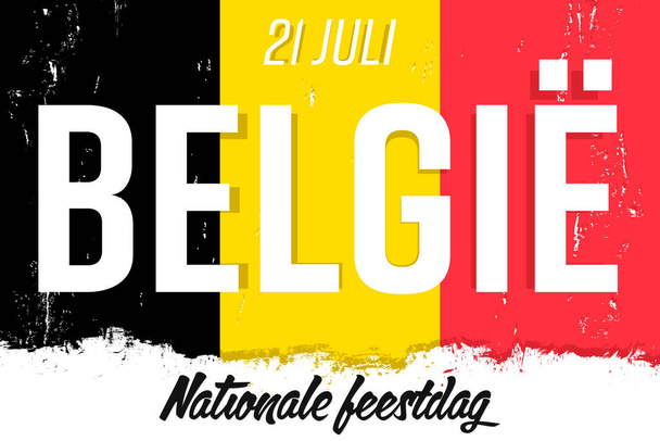 "21 luglio Juli Nationale feestdag van Belgi "- 21 luglio Festa dell'indipendenza belga, striscione con pennello grunge. Bandiera del Belgio, tricolore nazionale in colori originali. - Vettoriali, immagini