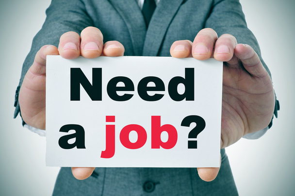 Need a job? - Φωτογραφία, εικόνα