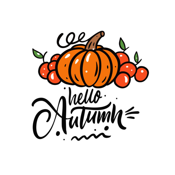 Helló őszi kalligráfia kifejezés. Az ünnepi hálaadás napja. Tök és alma vektor illusztráció. - Vektor, kép