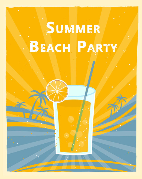レトロなスタイルでビーチパーティーへの招待のためのオレンジジュースのガラスとポスター - ベクター画像