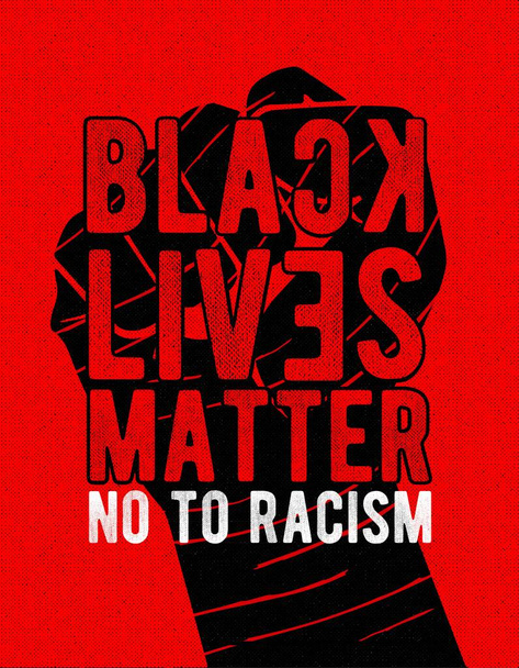 Black lives matter no to racism poster - Vector, Image