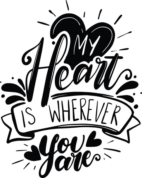 Love Lettering Typography Quotes Illustration for Printable Poster and T-Shirt Design. Motivational Inspirational Quotes. - Photo, Image