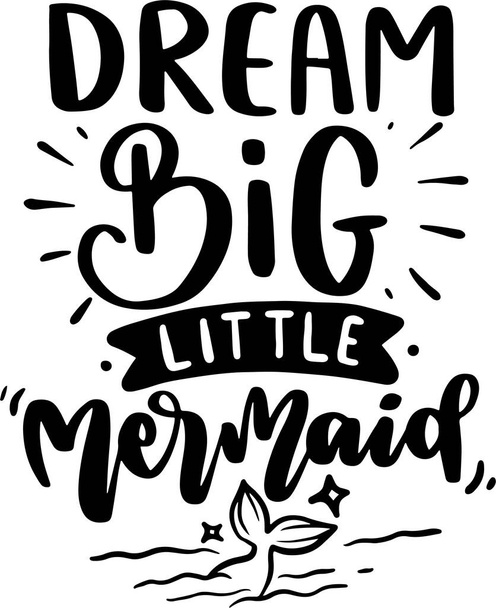 Mermaid Lettering Typography Zitate Illustration für druckbare Poster und T-Shirt-Design. Motivation inspirierende Zitate. - Foto, Bild