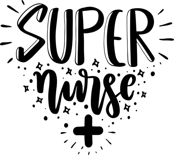 Nurse Lettering Typografie Citaten Illustratie voor Printable Poster en T-Shirt Design. Motivational Inspirational Quotes. - Foto, afbeelding