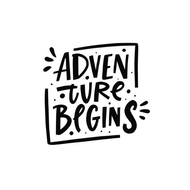 Adventure begins phrase. Hand drawn black color lettering. Modern typography. - Vector, Image