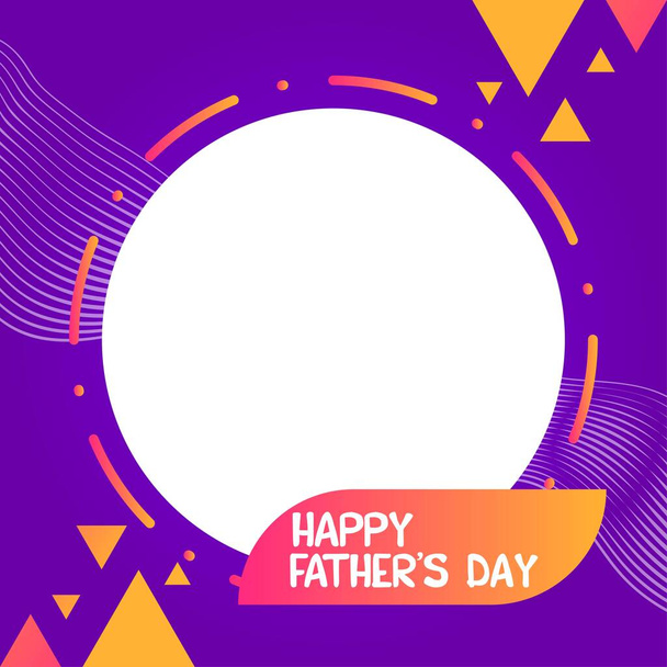 Nowoczesny projekt powitalny Happy Fathers Day. Rama mediów społecznościowych na dzień szczęśliwego ojca. Piękny szczęśliwy dzień ojca ramy dla mediów społecznościowych wielokolorowe posty. - Wektor, obraz