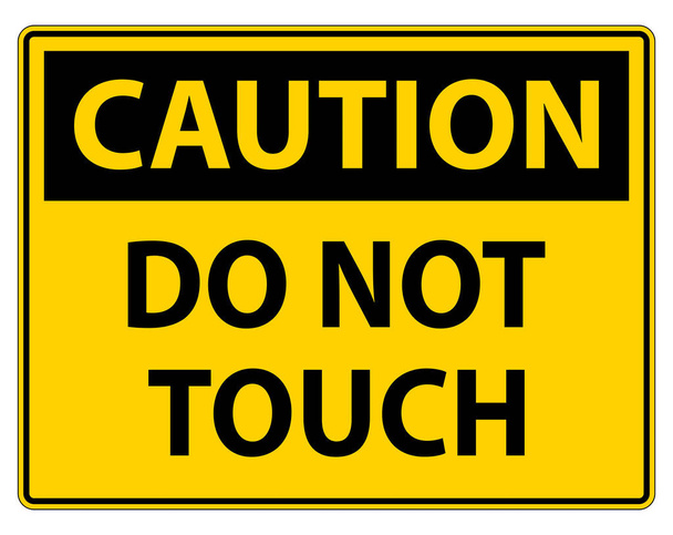 Dikkat işareti dokunmayın ve lütfen dokunmayın. - Vektör, Görsel