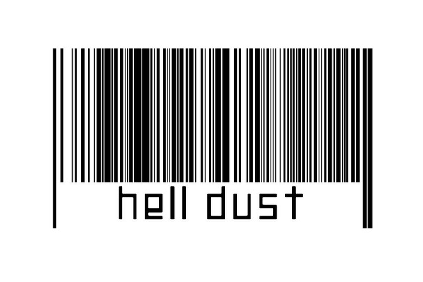 Barcode on white background with inscription hell dust below. Concept of trading and globalization - Foto, immagini