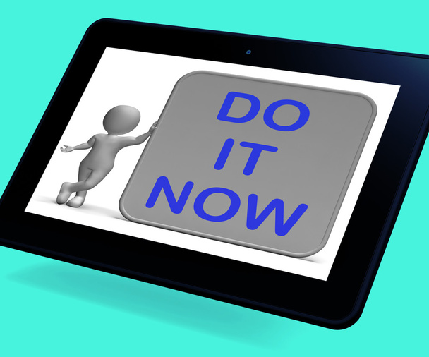 Do It Now Tablet montre une action immédiate encourageante
 - Photo, image