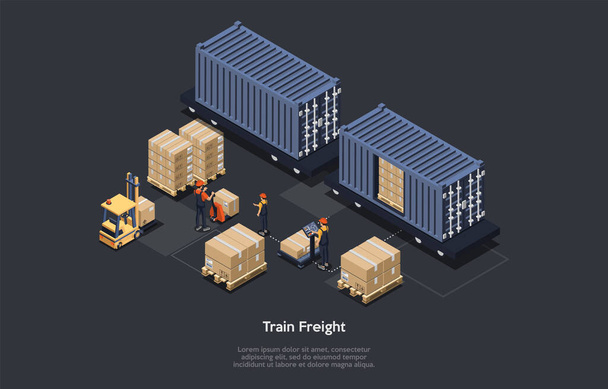 Vector Illustration With People And Objects. Isometric Composition, Cartoon 3D Style, Text. Train Freight Transportation, Cargo Shipping. Warehouse Workers Loading Railway Carriages With Products - Διάνυσμα, εικόνα