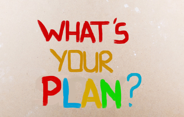 Was ist Ihr Plan-Konzept? - Foto, Bild