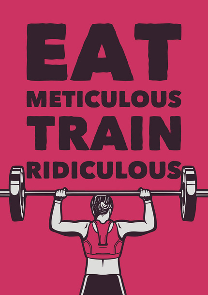 t shirt design eat meticulous train ridiculous with body builder woman weightlifting vintage illustration - Διάνυσμα, εικόνα