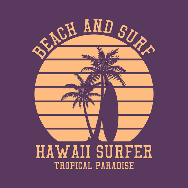 Tişört dizayn plajı ve sörf Hawaii sörfçüsü. Siluet palmiye ağacı ve sörf tahtası düz çizimi olan tropik bir cennet. - Vektör, Görsel