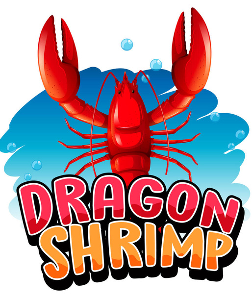 Kreeft stripfiguur met Dragon Shrimp lettertype banner geïsoleerde illustratie - Vector, afbeelding