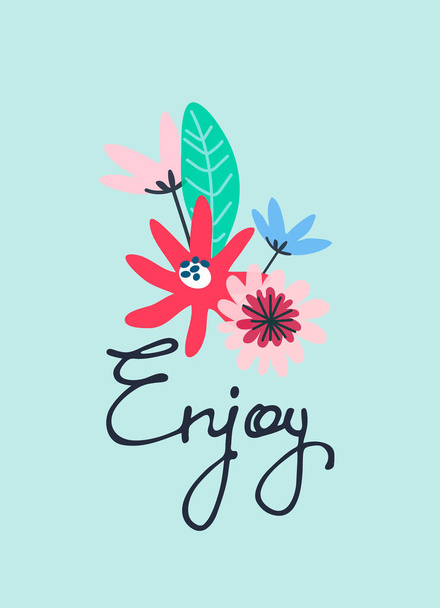 Enjoy vector design for cute cards, social media. Continuous script cursive decorated with abstract flowers - Vektör, Görsel