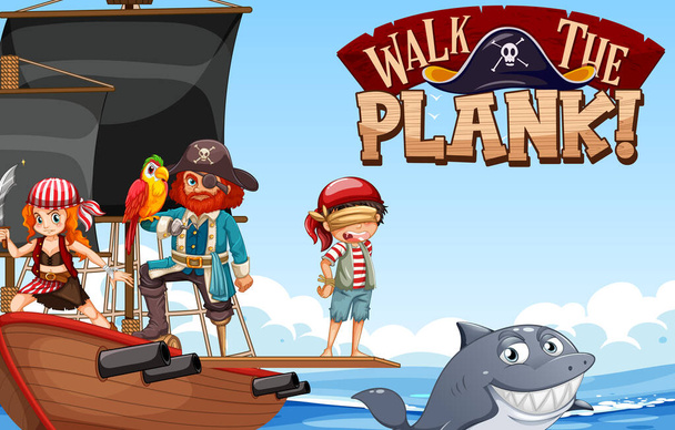 Walk The Plank banner de fuente con muchos piratas personaje de dibujos animados en la ilustración del barco - Vector, imagen