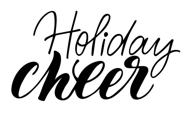 Holiday cheer, festive lettering and calligraphy, isolated vector illustration for christmas and new year - Vetor, Imagem