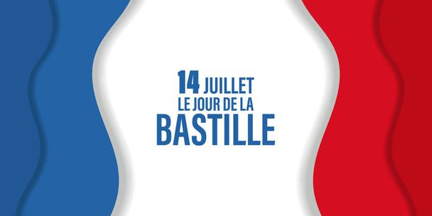 14th July, Bastille Day. National Day of France. Card, banner, poster, background design. Vector illustration. - Vector, Image