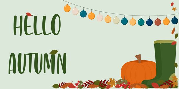 Vector illustration hello autumn. The flyer features autumn foliage, pumpkin, rubber boots and a garland. - Vecteur, image
