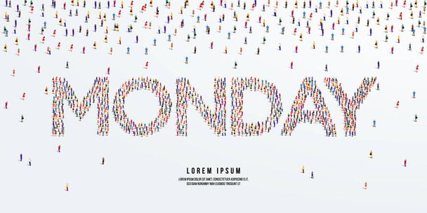 Word Monday. Large group of people form to create the word Monday. Vector illustration. - Διάνυσμα, εικόνα