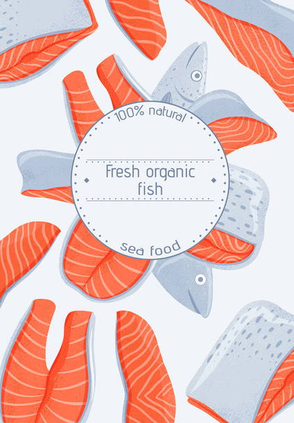 Fresh tasty salmon fillets, sea fishes vector hand drawn poster design with space for text. - Vector, Image