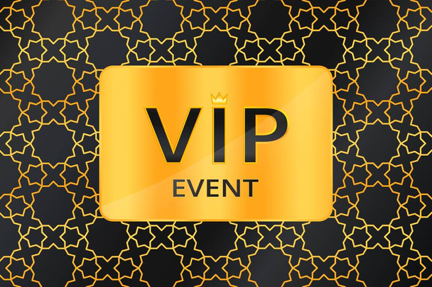 Vip φόντο εκδήλωση με μαύρο κείμενο με στέμμα και χρυσή κάρτα σε χρυσό αραβικό μοτίβο. Premium και πολυτελές banner ή πρόσκληση πρότυπο σχεδιασμού. Εικονογράφηση διανύσματος. - Διάνυσμα, εικόνα