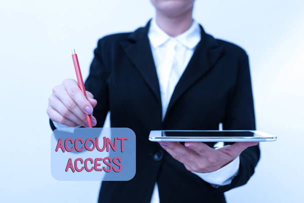 Sign displaying Account Access. Business concept full privilege for the owners to manage their an individualal data Presenting New Technology Ideas Discussing Technological Improvement - Photo, Image