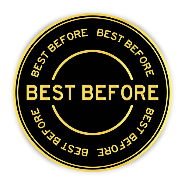 Чорно-золотий колір круглої етикетки наклейка зі словом найкраще раніше на білому тлі
 - Вектор, зображення
