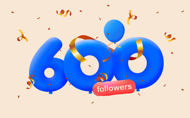 Прапор з 600 послідовниками дякую вам у вигляді 3d кульок і барвистих конфетті. Векторна ілюстрація 3d номерів для соціальних мереж 600 підписників, концепція блогера, що святкує передплатників
 - Фото, зображення