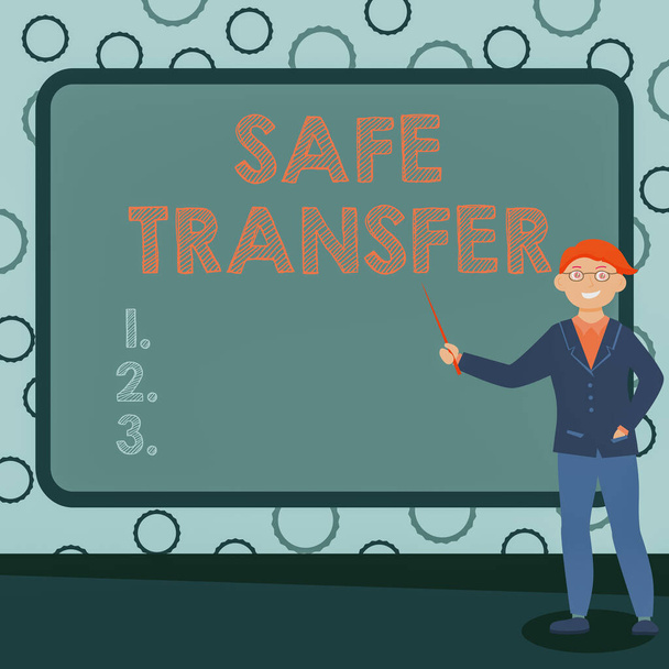 Hand writing sign Safe Transfer. Concept meaning Wire Transfers electronically Not paper based Transaction Abstract Professor Giving Lectures, Explaining And Reporting Concept - Photo, Image