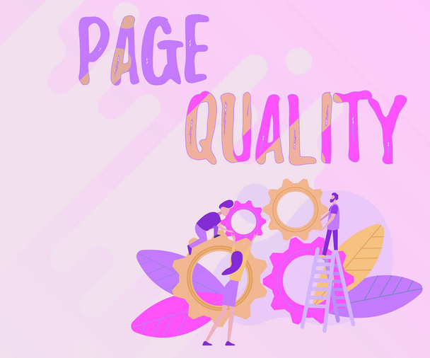 Fogalmi felirat Page Quality. Üzleti áttekintés Egy weboldal hatékonysága megjelenése és funkciója tekintetében Absztrakt segítségnyújtás Közösségi felépítés, Társadalmi együttműködés koncepció - Fotó, kép