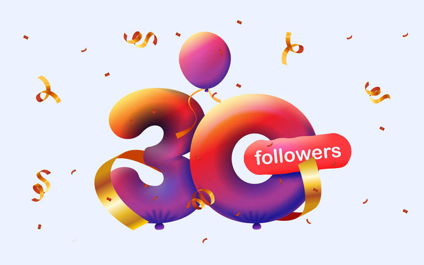 Banner con 30 follower grazie in forma di palloncini 3d e coriandoli colorati. Illustrazione vettoriale numeri 3d per i social media 30 seguaci, concetto di blogger che celebra gli abbonati  - Foto, immagini