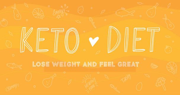 Keto diéta vektor banner betűkkel és szlogennel Fogyj le és érezd jól magad. Foods firkál keto elemek élénk sárga háttér. - Vektor, kép