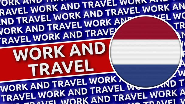 Okrągła flaga Holandii z pracą i tytułami podróży - ilustracja 3D - Zdjęcie, obraz